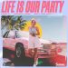 Level 8 & Archelli Findz – Life Is Our Party (feat. Britt Lari)