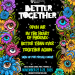 Arizona’s Premiere House and Techno Festival, Better Together, Sets the Date and New Grounds